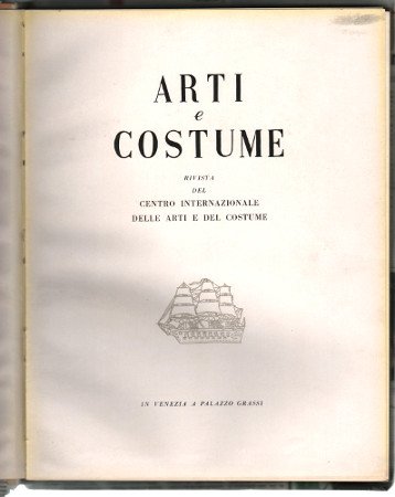 ARTI E COSTUME. RIVISTA DEL CENTRO INTERNAZIONALE DELLE ARTI E …