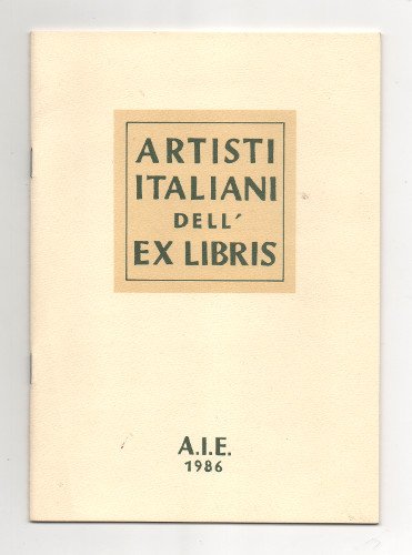 ARTISTI ITALIANI DELL' EX LIBRIS 1986