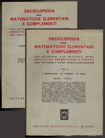 ENCICLOPEDIA DELLE MATEMATICHE ELEMENTARI E COMPLEMENTI CON ESTENSIONE ALLE PRINCIPALI …