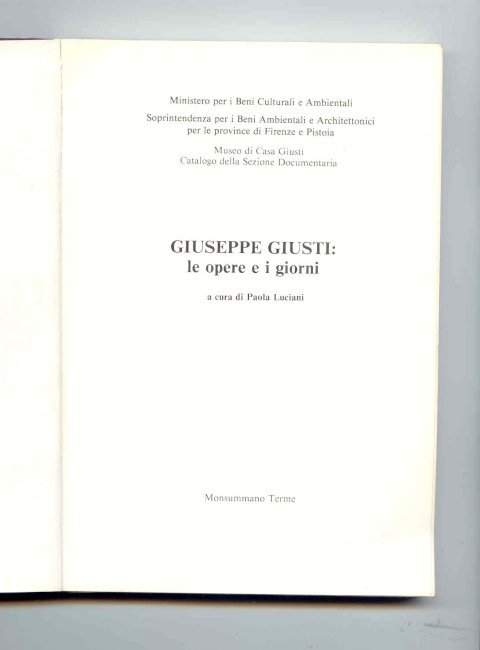 GIUSEPPE GIUSTI: LE OPERE E I GIORNI