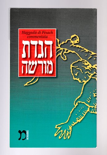 HAGGADA' DI PESACH COMMENTATA