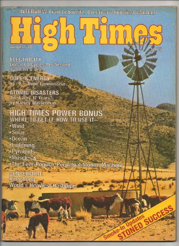 HIGH TIMES THE MAGAZINE OF HIGH SOCIETY - AUGUST '78 …