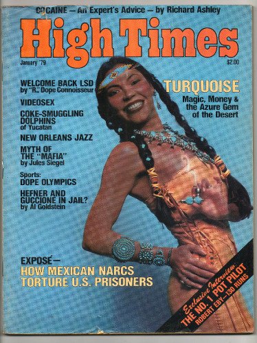 HIGH TIMES THE MAGAZINE OF HIGH SOCIETY - JANUARY '79 …