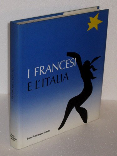 I FRANCESI E L'ITALIA