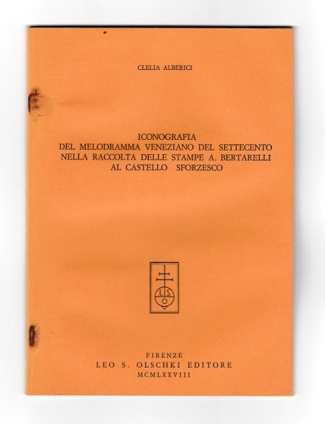 ICONOGRAFIA DEL MELODRAMMA VENEZIANO DEL SETTECENTO NELLA RACCOLTA DELLE STAMPE …