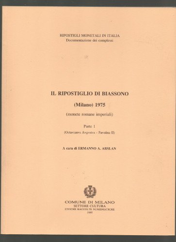 IL RIPOSTIGLIO DI BIASSONO (MILANO), 1975 (MONETE ROMANI IMPERIALI).