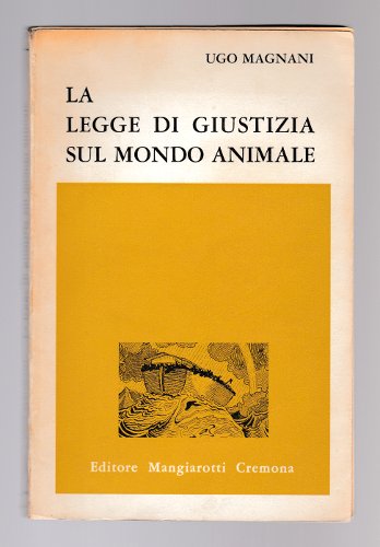 LA LEGGE DI GIUSTIZIA SUL MONDO ANIMALE