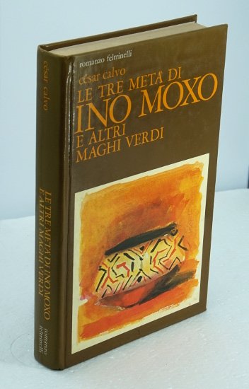 LE TRE META' DI INO MOXO E ALTRI MAGHI VERDI