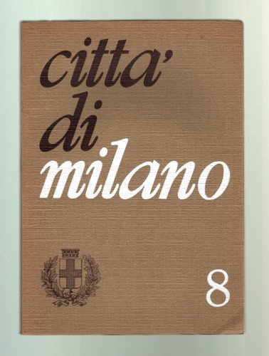 LETTERATURA DIALETTALE MILANESE - CITTA' DI MILANO N° 8