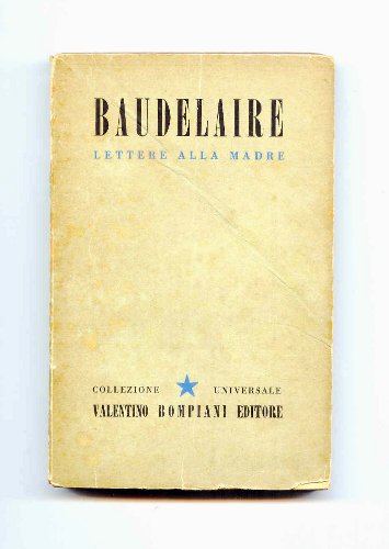 LETTERE ALLA MADRE