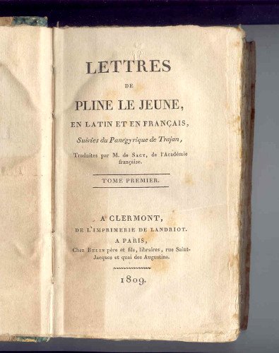 LETTRES DE PLINE LE JEUNE EN LATIN ET EN FRANCAIS. …