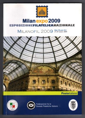 MILANOFIL 2009 ESPOSIZIONE FILATELICA NAZIONALE