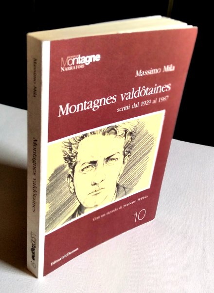 MONTAGNES VALDOTAINES SCRITTI DAL 1929 AL 1987