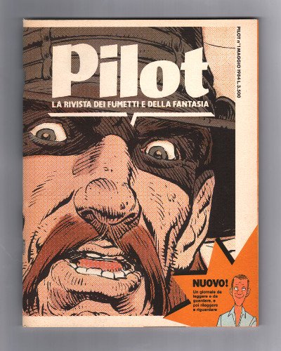 PILOT LA RIVISTA DEI FUMETTI E DELLA FANTASIA - N°1 …