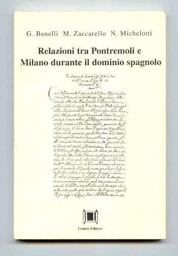 RELAZIONE TRA PONTREMOLI E MILANO DURANTE IL DOMINIO SPAGNOLO