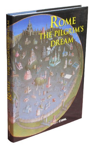 ROME THE PILGRIM'S DREAM