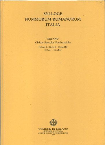 SYLLOGE NUMMORUM ROMANORUM ITALIA . CAIUS - CLAUDIUS.