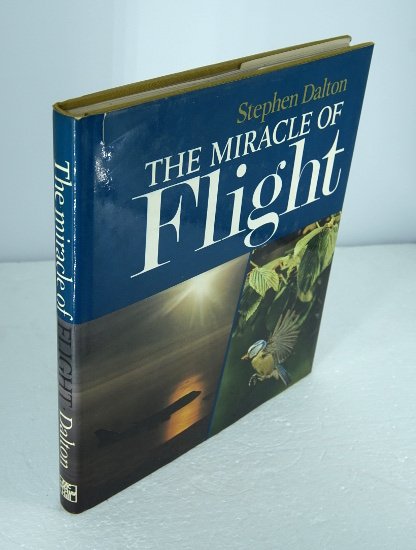 THE MIRACLE OF FLIGHT