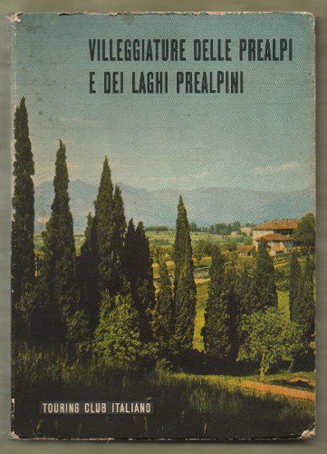 VILLEGGIATURA DELLE PREALPI E DEI LAGHI PREALPINI.