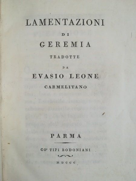 Lamentazioni di Geremia. Tradotte da Evasio Leone carmelitano.