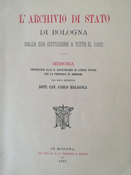 L'Archivio di Stato di Bologna dalla sua istituzione a tutto …