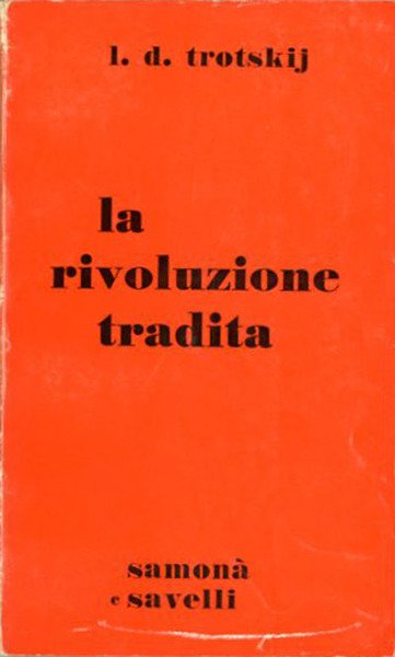 La rivoluzione tradita.
