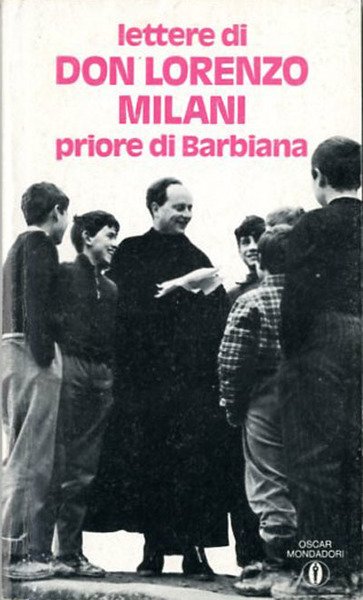 Lettere di don Lorenzo Milani, priore di Barbiana.