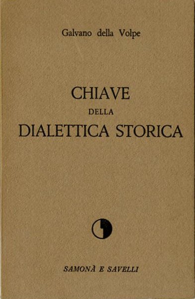 Chiave della dialettica storica.