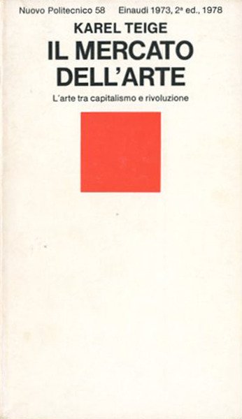 Il mercato dell'arte. L'arte tra capitalismo e rivoluzione.