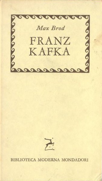 Franz Kafka. Una biografia. Con un autografo e tre disegni …