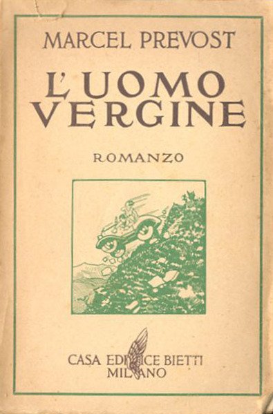 L'uomo vergine. Romanzo.