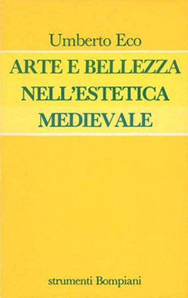 Arte e bellezza nell'estetica medievale.