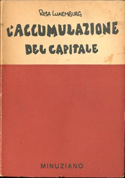 L'accumulazione del capitale.