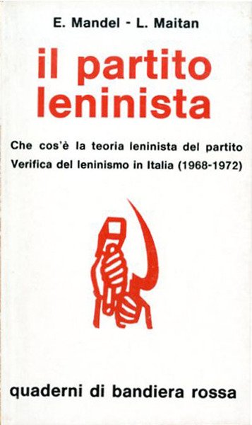 Il partito leninista.