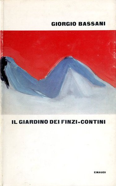 Il giardino dei Finzi-Contini.