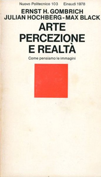 Arte, percezione e realtà. Come pensiamo le immagini.