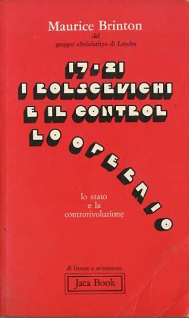 17-21. I bolscevichi e il controllo operaio. Lo Stato e …