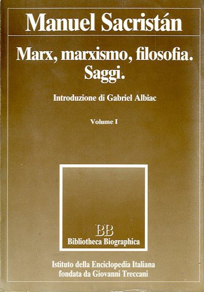 Marx, marxismo, filosofia. Saggi.