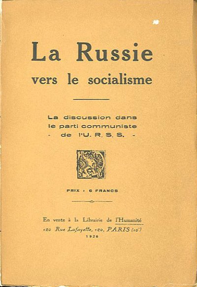 La Russie vers le socialisme. La discussion dans le parti …