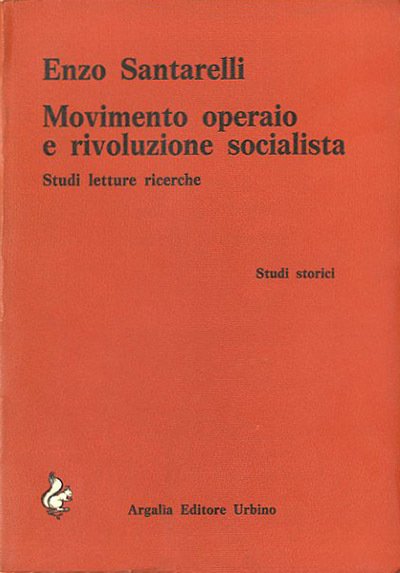 Movimento operaio e rivoluzione socialista. Studi, letture, ricerche.