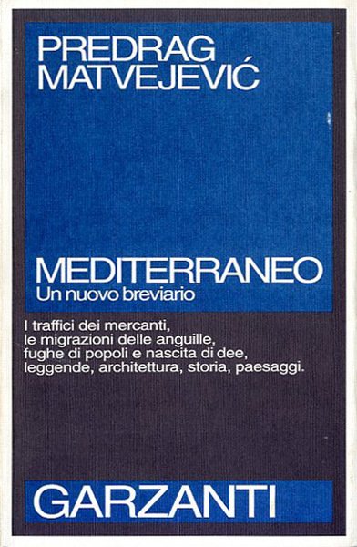 Mediterraneo. Un nuovo breviario.