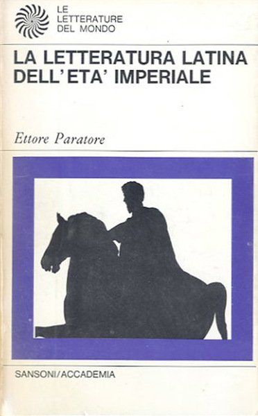 La letteratura latina dell'età imperiale.