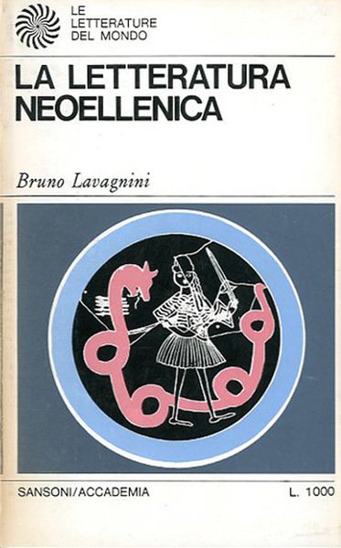 La letteratura neoellenica.