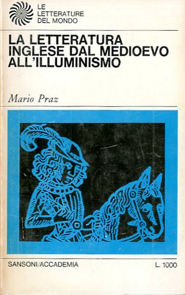 La letteratura inglese. Dal medioevo all'illuminismo.