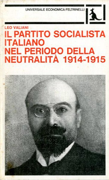 Il Partito socialista italiano nel periodo della neutralità 1914-1915. | Immagine Gallery 1