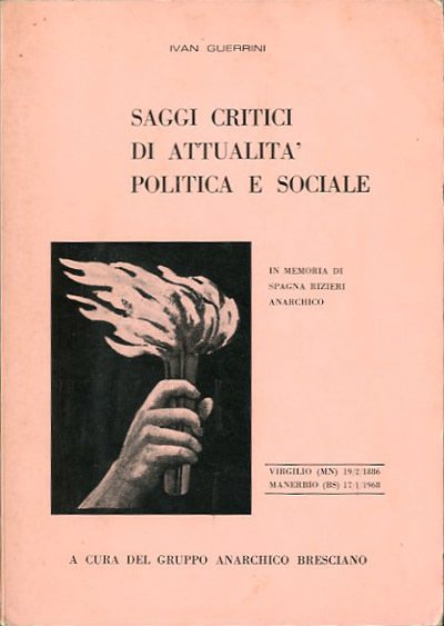 Saggi critici di attualità politica e sociale.