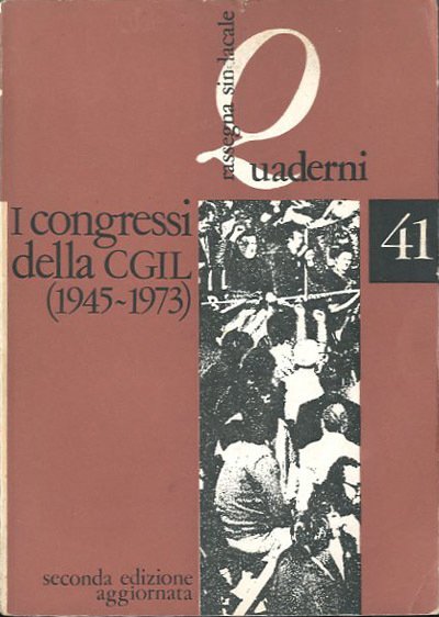 Rassegna sindacale. Quaderni. Rivista della CGIL. A. 12, n. 41, …