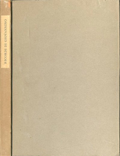 Ricordi di Giovannino. Giovanni Gentile junior, Prof. ord. di Fisica …
