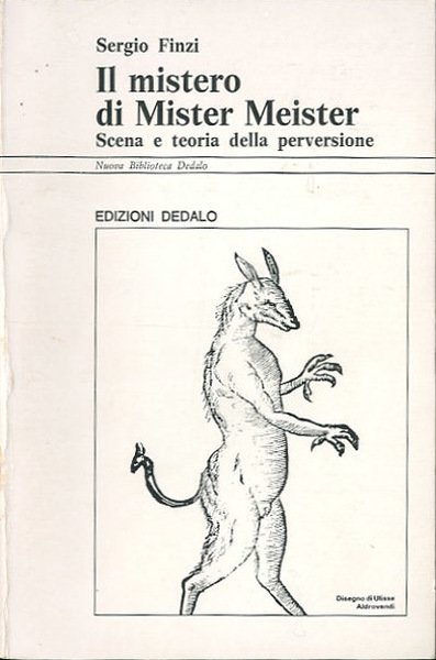 Il mistero di mister Meister. Scena e teoria della perversione.