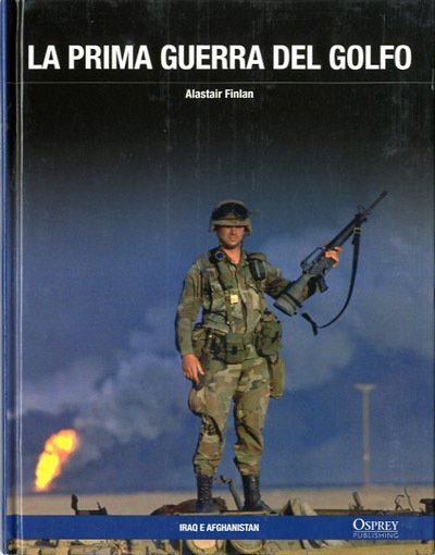 La prima guerra del Golfo.